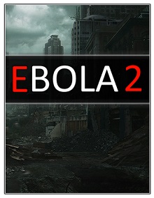 Ebola 2 скачать торрент