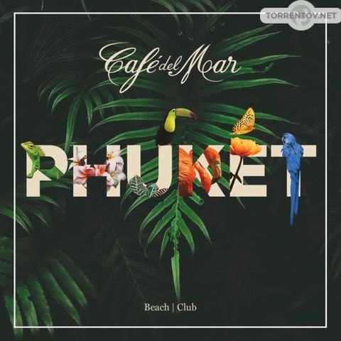 VA - Cafe del Mar - Phuket (2018) MP3 скачать торрент