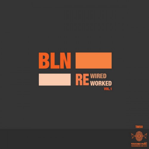 BLN - Reworked Rewired Vol.1 (2018) MP3 скачать торрент